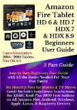 Amazon Fire HD 6, HD 7, HDX 7, & HDX 8.9  Tablet User Guide For Seniors & Beginners: Includes XBMC Kodi Fire TV & Tablet User Guide: 2800 Free Movie & TV Addons